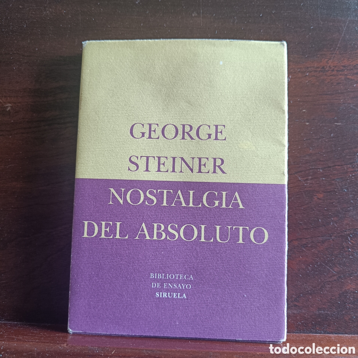 Libros: NOSTALGIA DEL ABSOLUTO.George Steiner - Foto 1