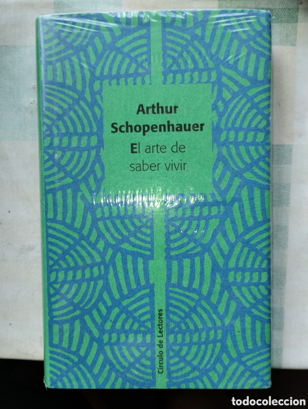 Libros: El arte de saber vivir, Schopenhauer, Arthur