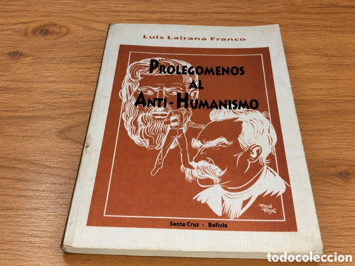 Libros: LUIS LAIRANA FRANCO &ndash; PROLEG&Oacute;MENOS AL ANTI-HUMANISMO &ndash; LML