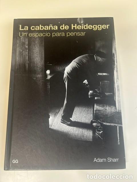 Libros: La caba&ntilde;a de Heidegger -Adam Sharr-