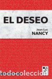 Libros: EL DESEO - NANCY,JEAN LUC - Foto 1