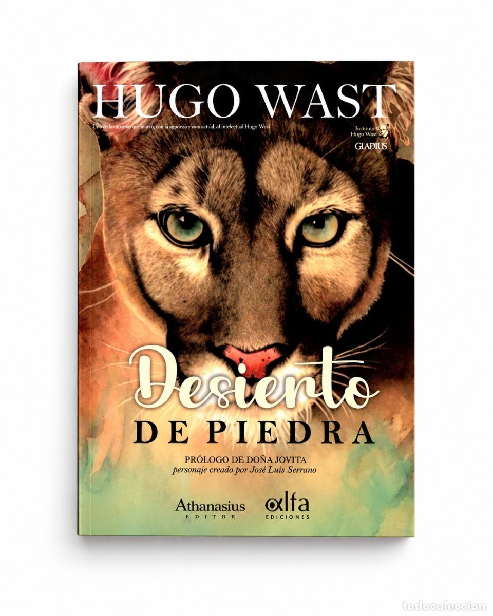Libros: HUGO WAST &ndash; DESIERTO DE PIEDRA &ndash; LM