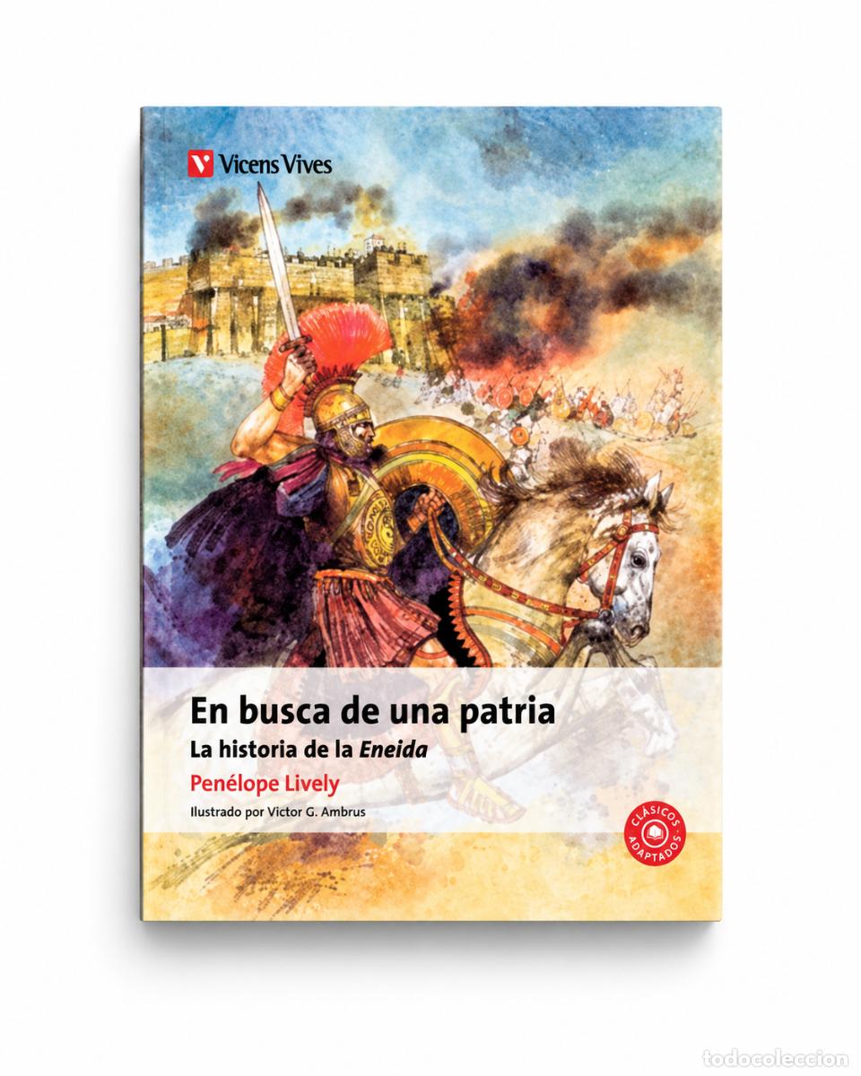 books: PEN&Eacute;LOPE LIVELY &ndash; EN BUSCA DE UNA PATRIA. LA HISTORIA DE LA ENEIDA &ndash; VICENS VIVES &ndash; LM
