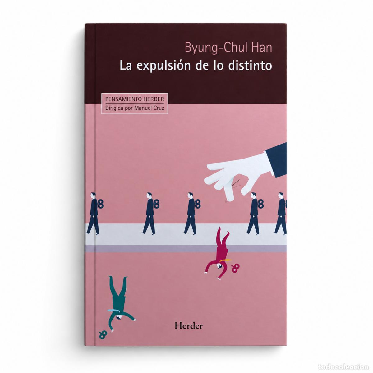 B&uuml;cher: LA EXPULSI&Oacute;N DE LO DISTINTO &mdash; BYUNG-CHUL HAN