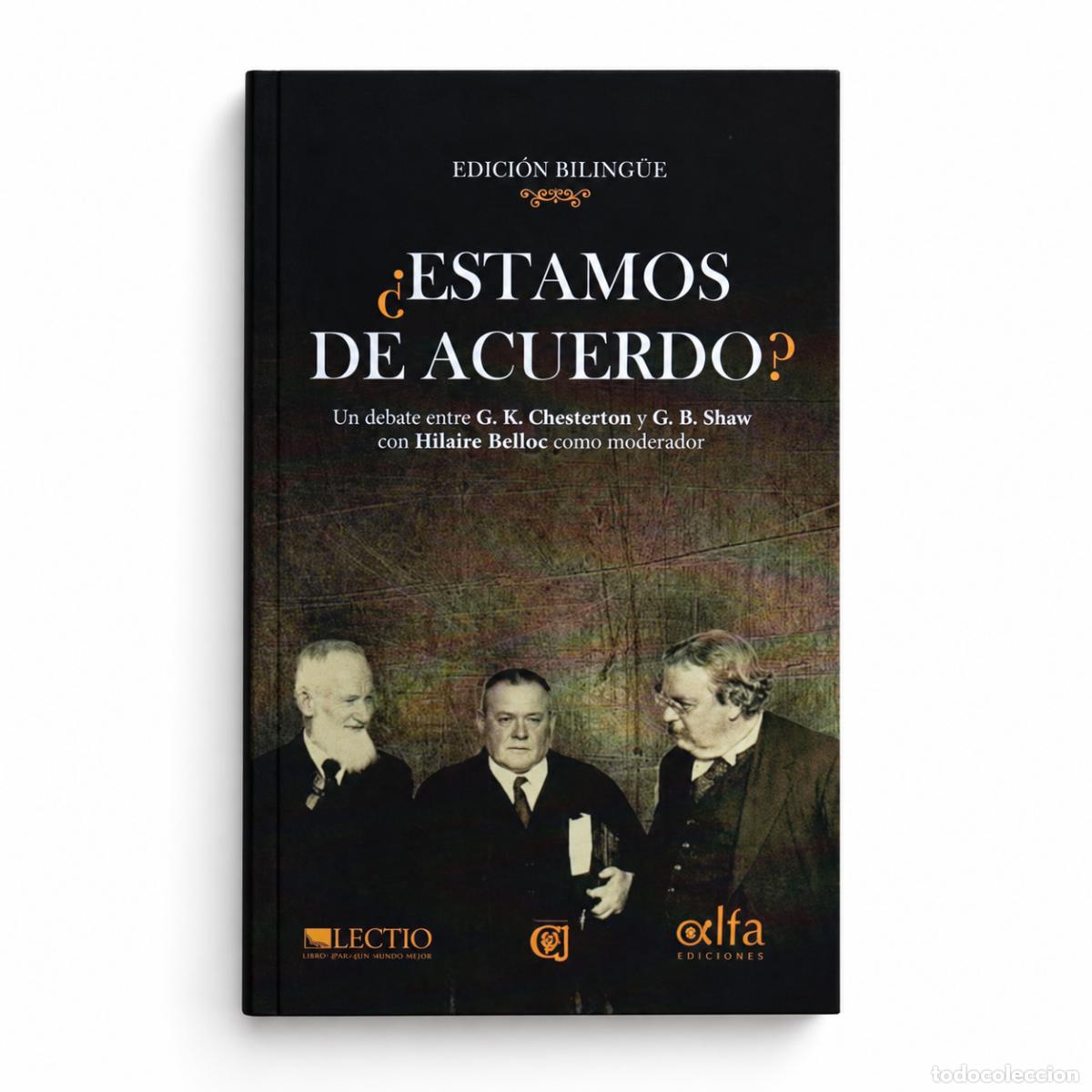 Livros: &iquest;ESTAMOS DE ACUERDO? &mdash; G. K. CHESTERTON Y G. B. SHAW LM