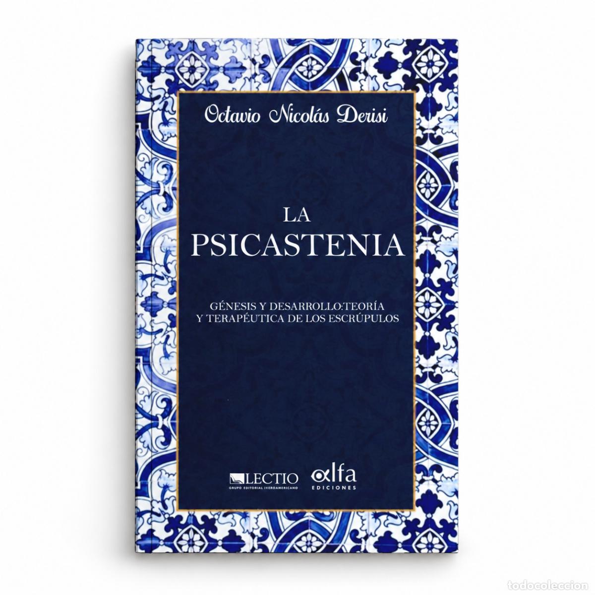 B&uuml;cher: LA PSICASTENIA &mdash; OCTAVIO NICOL&Aacute;S DERISI LM