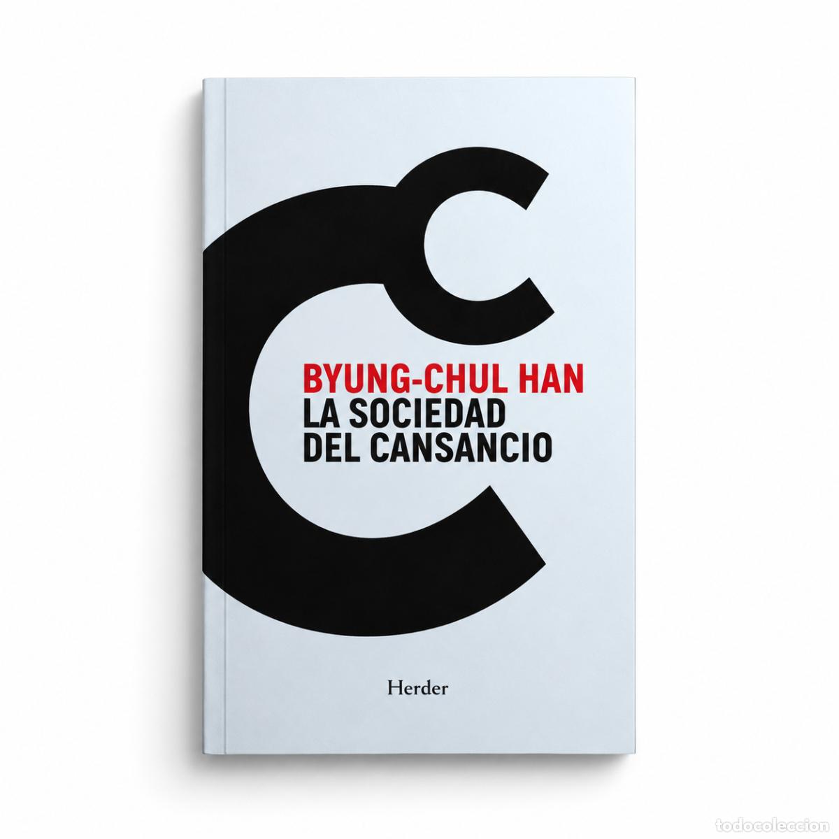 Libros: LA SOCIEDAD DEL CANSANCIO &mdash; BYUNG-CHUL HAN LM