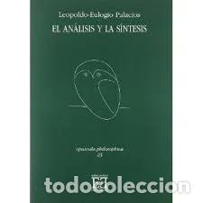 Libros: Leopoldo-Eulogio Palacios &ndash; El an&aacute;lisis y la s&iacute;ntesis &ndash; LM