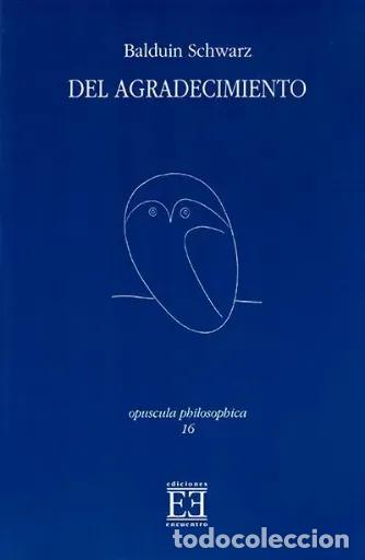 Libros: Balduin Schwarz &ndash; Del agradecimiento &ndash; LM