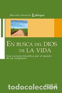 Libros: Marcelo Horacio Lab&egrave;que &ndash; En busca del Dios de la vida &ndash; LM - Foto 1