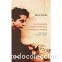Libros: Alois Prinz &ndash; La filosof&iacute;a como profesi&oacute;n. La vida de Hannah Arendt &ndash; LM