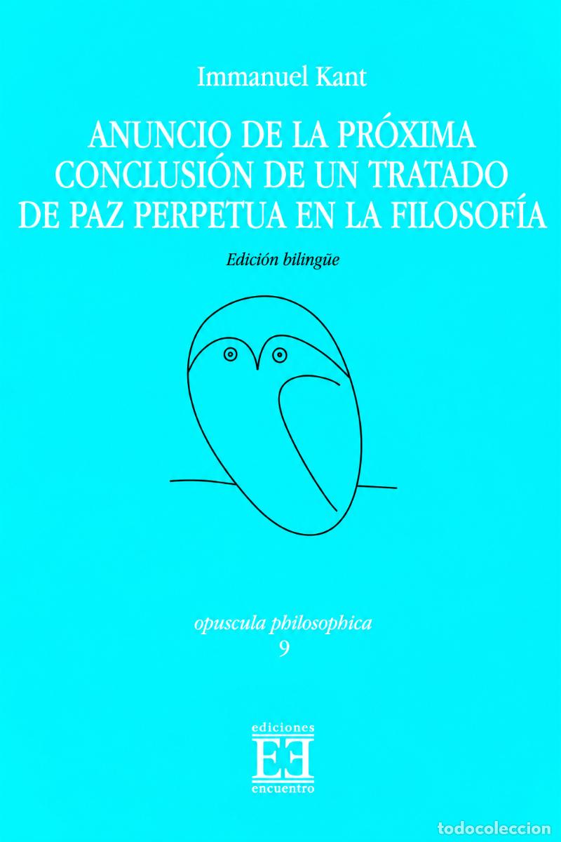 Libros: Immanuel Kant &ndash; Anuncio de un tratado de paz perpetua en la filosof&iacute;a &ndash; LM