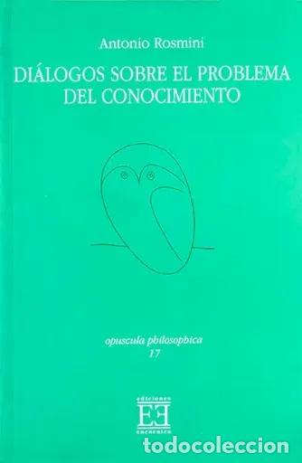 Libros: Antonio Rosmini &ndash; Di&aacute;logos sobre el problema del conocimiento &ndash; LM