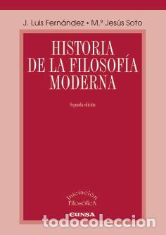 Libros: Jos&eacute; Luis Fern&aacute;ndez Rodr&iacute;guez; Mar&iacute;a Jes&uacute;s Soto Bruna &ndash; Historia de la filosof&iacute;a moderna &ndash; LM