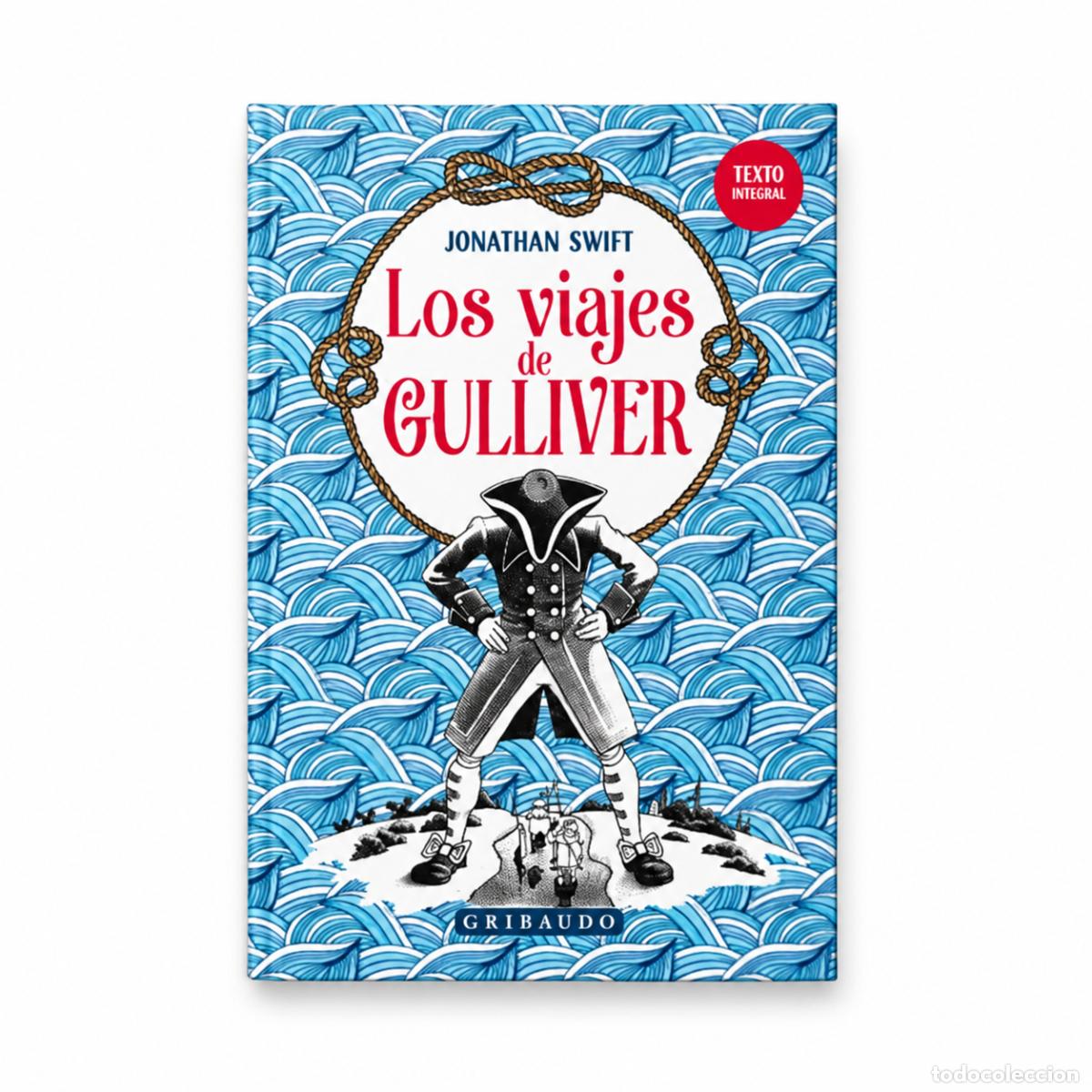 Libros: Jonathan Swift &mdash; Los viajes de Gulliver &mdash; Gribaudo &mdash; 2023 &mdash; LM