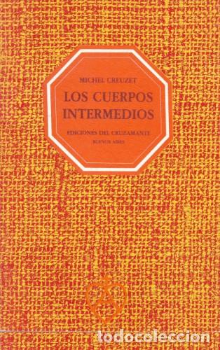 Libros: Michel Creuzet &mdash; Los cuerpos intermedios &mdash; LM