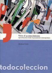Libros: Vivir el acontecimiento: Aproximaciones desde el pensamiento contempor&aacute;neo - Rub&iacute;n, Abraham