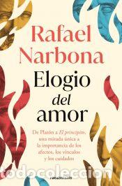 Libros: Elogio del amor - Narbona, Rafael