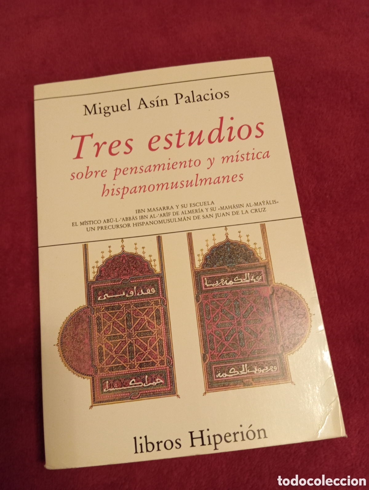 Libros: Tres estudios sobre pensamiento y m&iacute;stica hispanomusulman