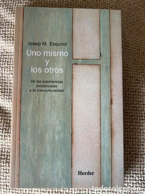 Libros: Uno mismo y los otros -Josep Mar&iacute;a Esquirol-