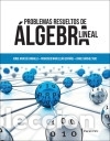 Libri: Problemas resueltos de &aacute;lgebra lineal - Arvesu Carballo, Jorge; Marcell&aacute;n Espa&ntilde;ol, Francisco Jos&eacute;;