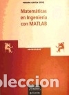 B&uuml;cher: MU/3-MATEMATICAS INGENIERIA CON MATLAB - Quintela Estevez, Peregrina
