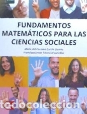 Libri: Fundamentos matematicos para Ciencias Sociales - Garc&iacute;a Llamas,Mar&iacute;a del Carmen;Palencia
