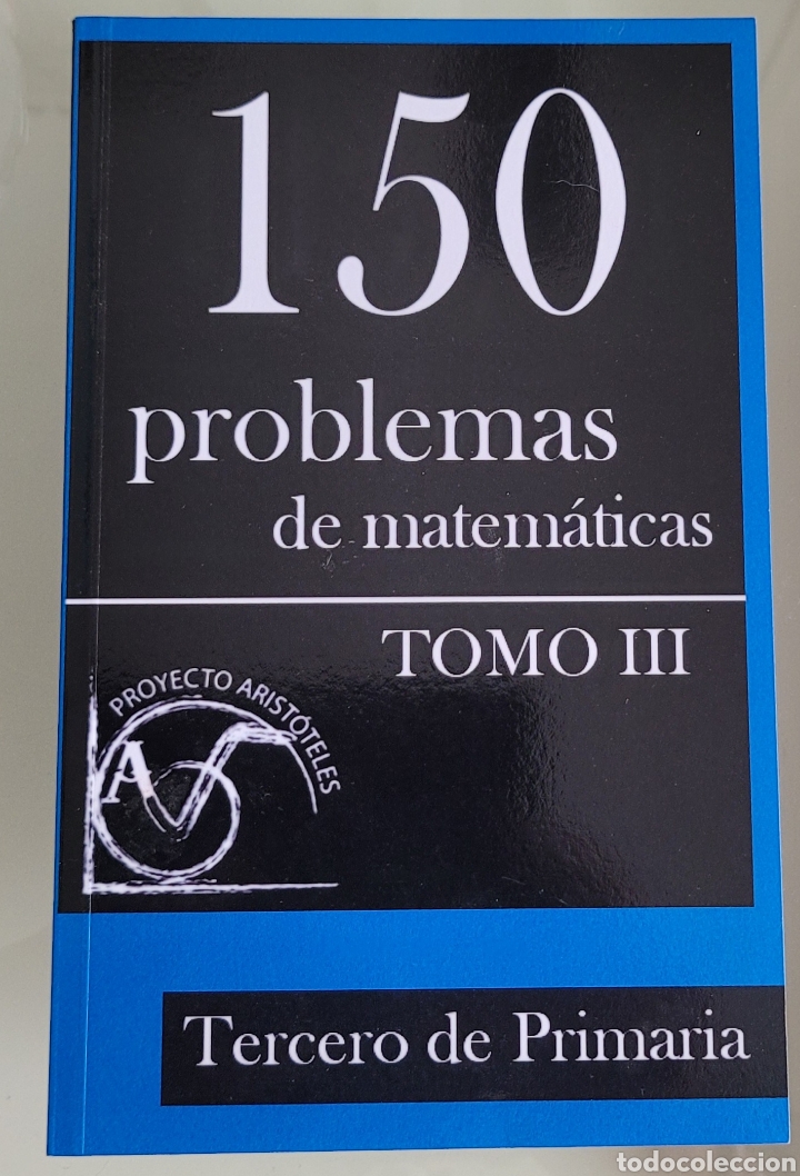 150 PROBLEMAS DE MATEMÁTICAS. TOMO III