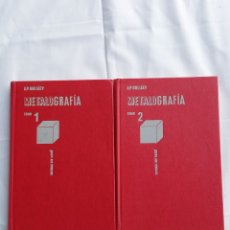 Libros: METALOGRAFIA. EDITORIAL MIR. A.P. GULIÁEV. 2 TOMOS. Lote 323168223