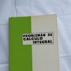Libros: PROBLEMAS DE CALCULO INTEGRAL. R.A.E.C.. Lote 323333683