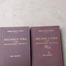 Libros: MECÁNICA PURA Y SUS APLICACIONES TÉCNICAS. 2 TOMOS . ENRIQUE BELDA VILLENA. Lote 327824483