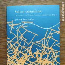 Libros: SALTOS CUANTICOS - JEREMY BERNSTEIN - ALBA - NUEVO (038**). Lote 374024329