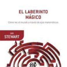 Libros: EL LABERINTO MÁGICO - STEWART, IAN. Lote 400960344