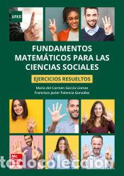 Libri: Fundamentos matem&aacute;ticos para CCSS. Ejercicios resueltos - Garc&iacute;a Llamas,Mar&iacute;a del Carmen;Palencia