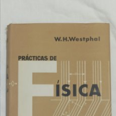 Libros: PRÁCTICAS DE FÍSICA . EDITORIAL LABOR . WESTPHAL