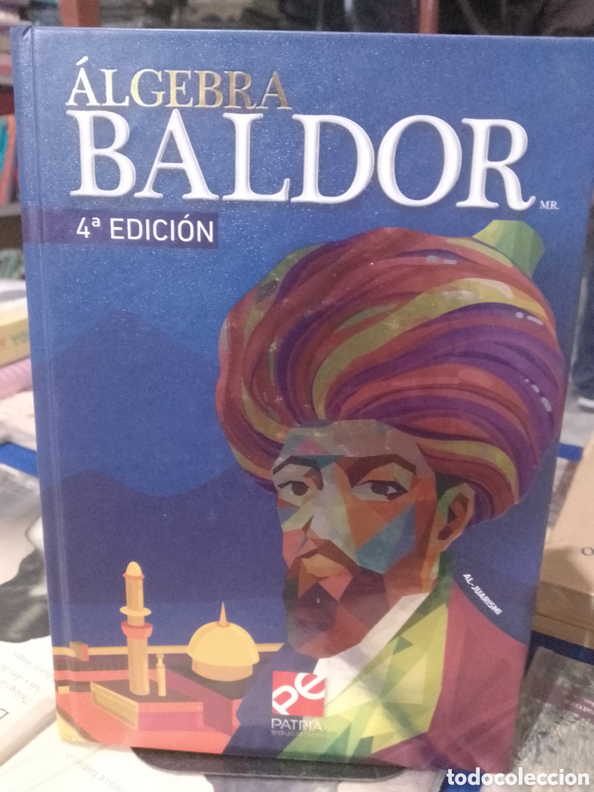 Libros: &Aacute;lgebra A. Baldor 4a. Edici&oacute;n - Foto 1