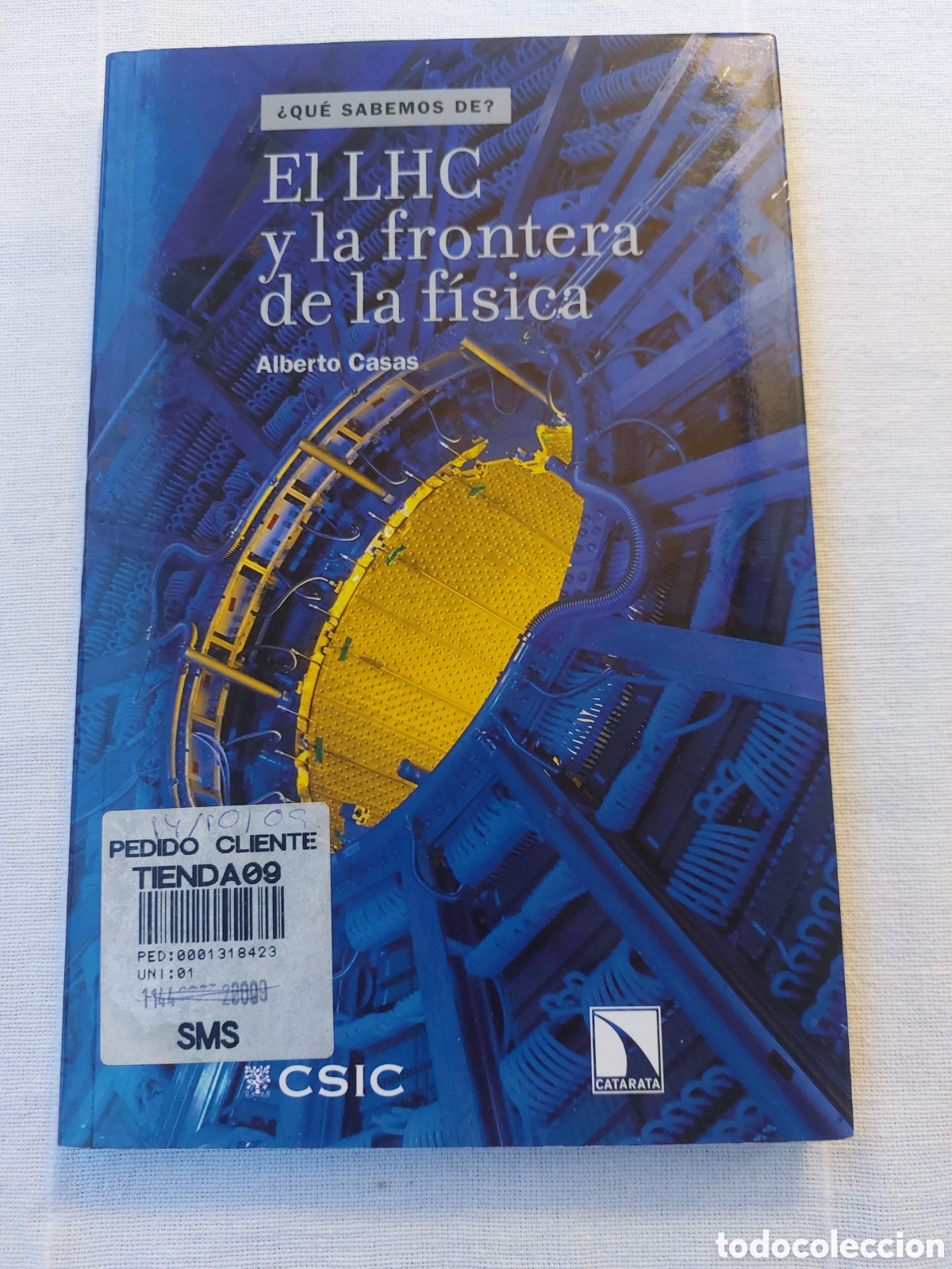Libros: El LHC y la frontera de la F&iacute;sica