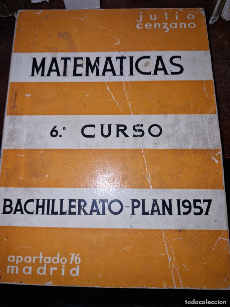 Libros: MATEMATICAS 6 CURSO BACHILLERATO PLAN 1957