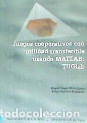 Libros: Juegos cooperativos con utilidad transferible usando MATLAB: TUGlab - Mir&aacute;s Calvo, Miguel Angel;