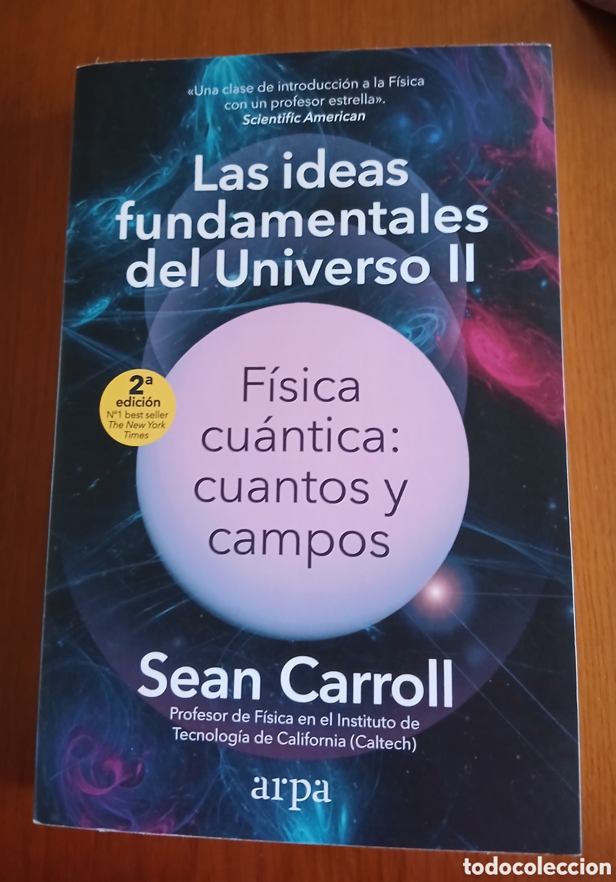 Libros: Las Ideas Fundamentales del Universo II, de Sean Carroll