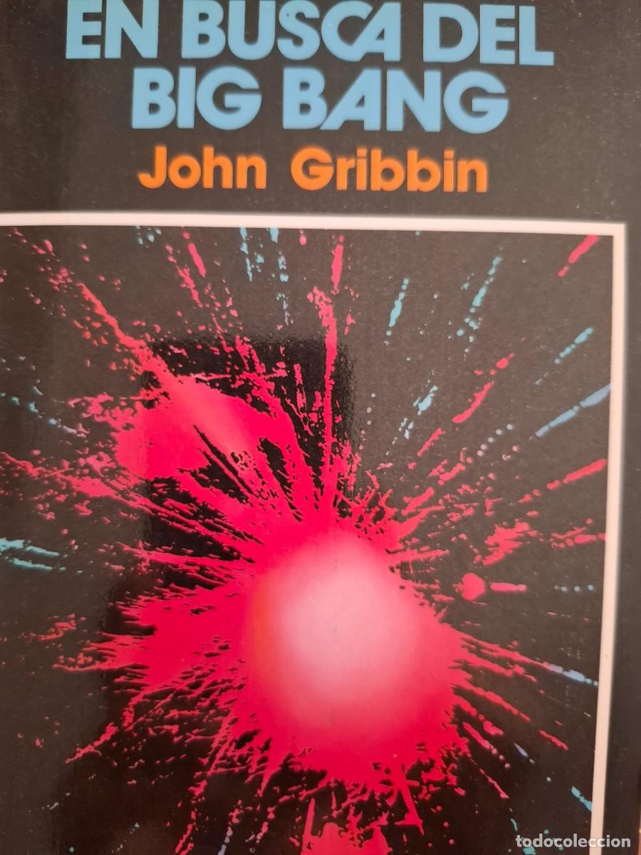 Libros: en busca del Big Bang John Gribbin