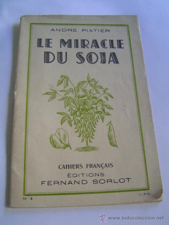 Libros: Le Miracle du Soja--el milagro de la soja - Foto 1