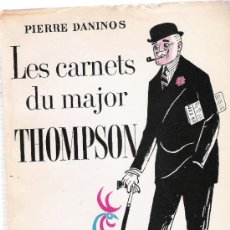 Libros: LES CARNETS DU MAJOR THOMPSON - PIERRE DANINOS - HACHETTE