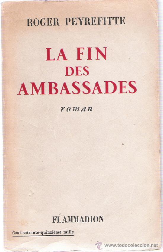 Libros: LA FIN DES AMBASSADES - ROGER PEYREFITTE - Foto 1