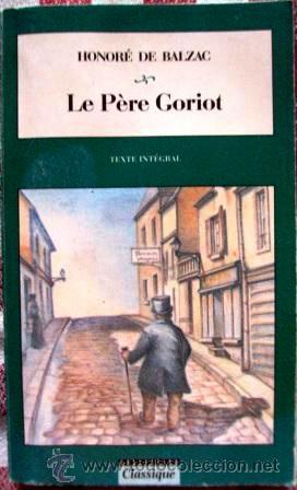 Libros: Libro Le pere Goriot de Honor&eacute; Balzac en frances Edicion de bolsillo - Foto 1