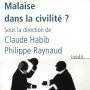 'MALAISE DANS LA CIVILITÉ ?', DE CLAUDE HABIB, PHILIPPE RAYNAULD Y OTROS. EN FRANCÉS.
