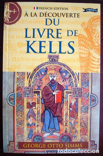 Libros: &Agrave; la D&eacute;couverte du Livre de Kells (en franc&eacute;s) - Foto 1