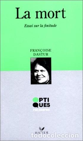 Libros: Fran&ccedil;oise Dastur - La mort, essai sur la finitude - Foto 1