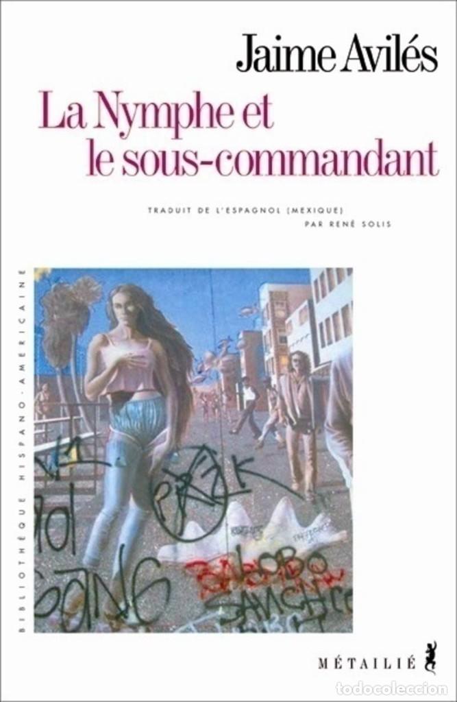 Libros: Jaime Avil&eacute;s - La Nymphe et le sous-commandant - Foto 1
