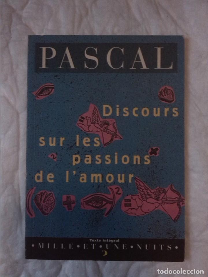 Libros: Discours sur les passions de lamour. Pascal. Mille et une nuits. 1995 - Foto 1